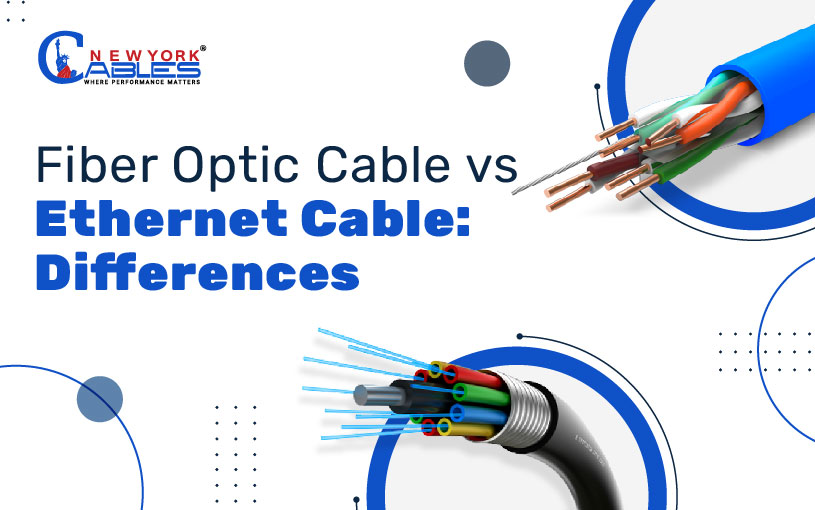 Fiber Optic Cables vs Ethernet Cables: Differences
