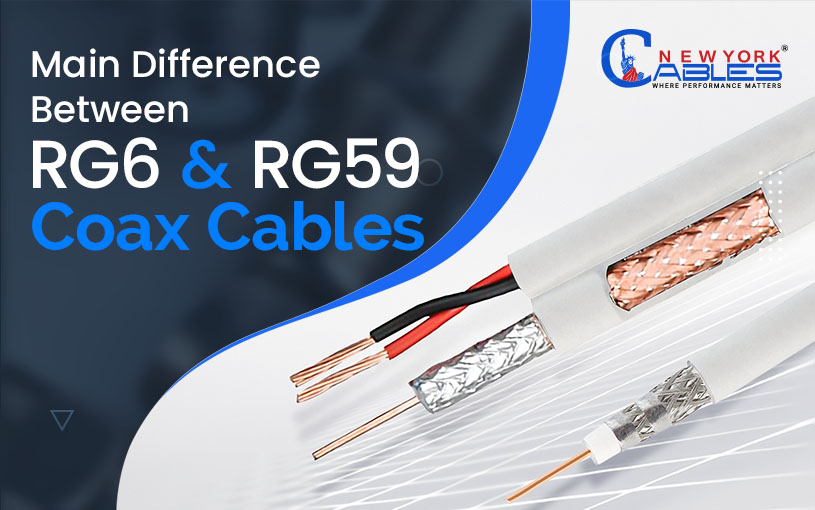 Main Difference Between RG6 & RG59 Coax Cables