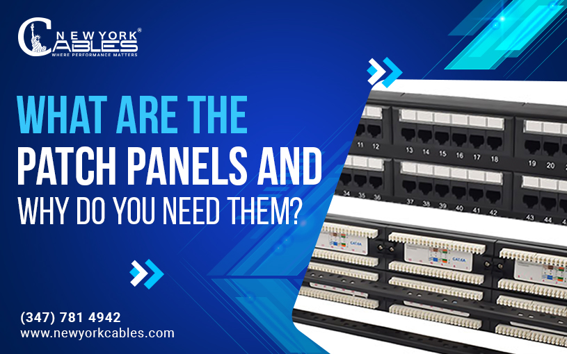 Patch Panels and Why do You need them
