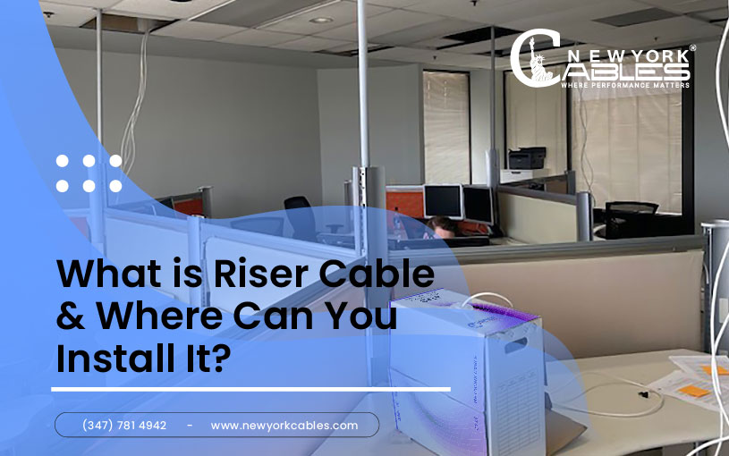 What is Riser Cable