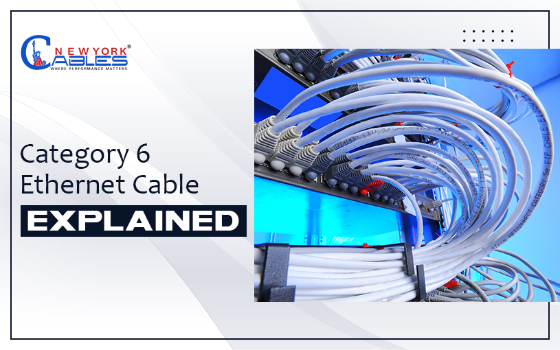 Category 6 Ethernet Cable Explained