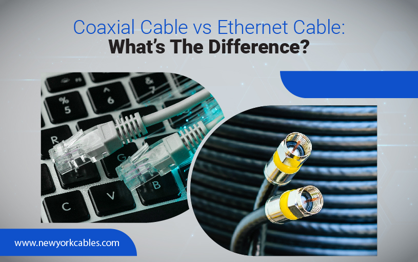 Coaxial Cable vs Ethernet Cable